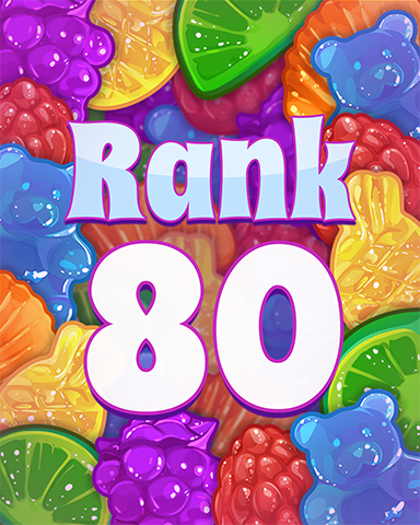 Rank 80 Badge - Sweet Tooth Town