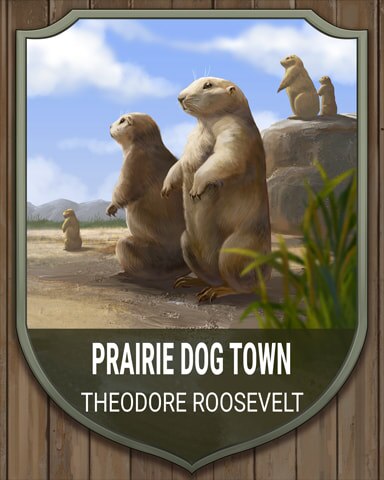 Theodore Roosevelt Prairie Dog Town National Parks Badge - Jungle Gin HD