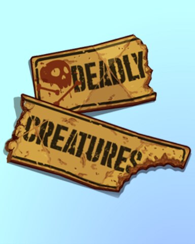 Deadly Creatures Are Afoot! Badge - Quinn's Aquarium